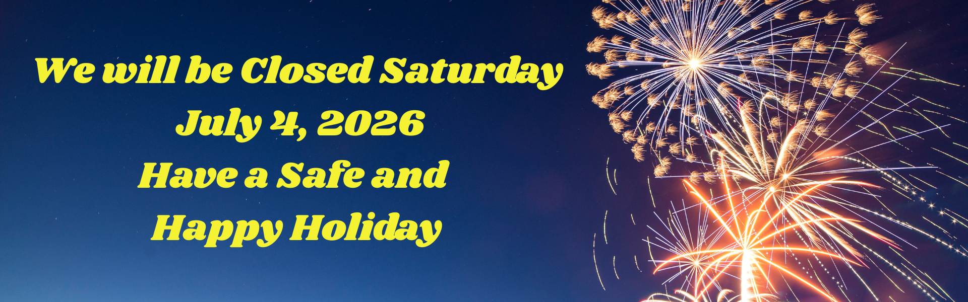 4th of July hours banner 2026